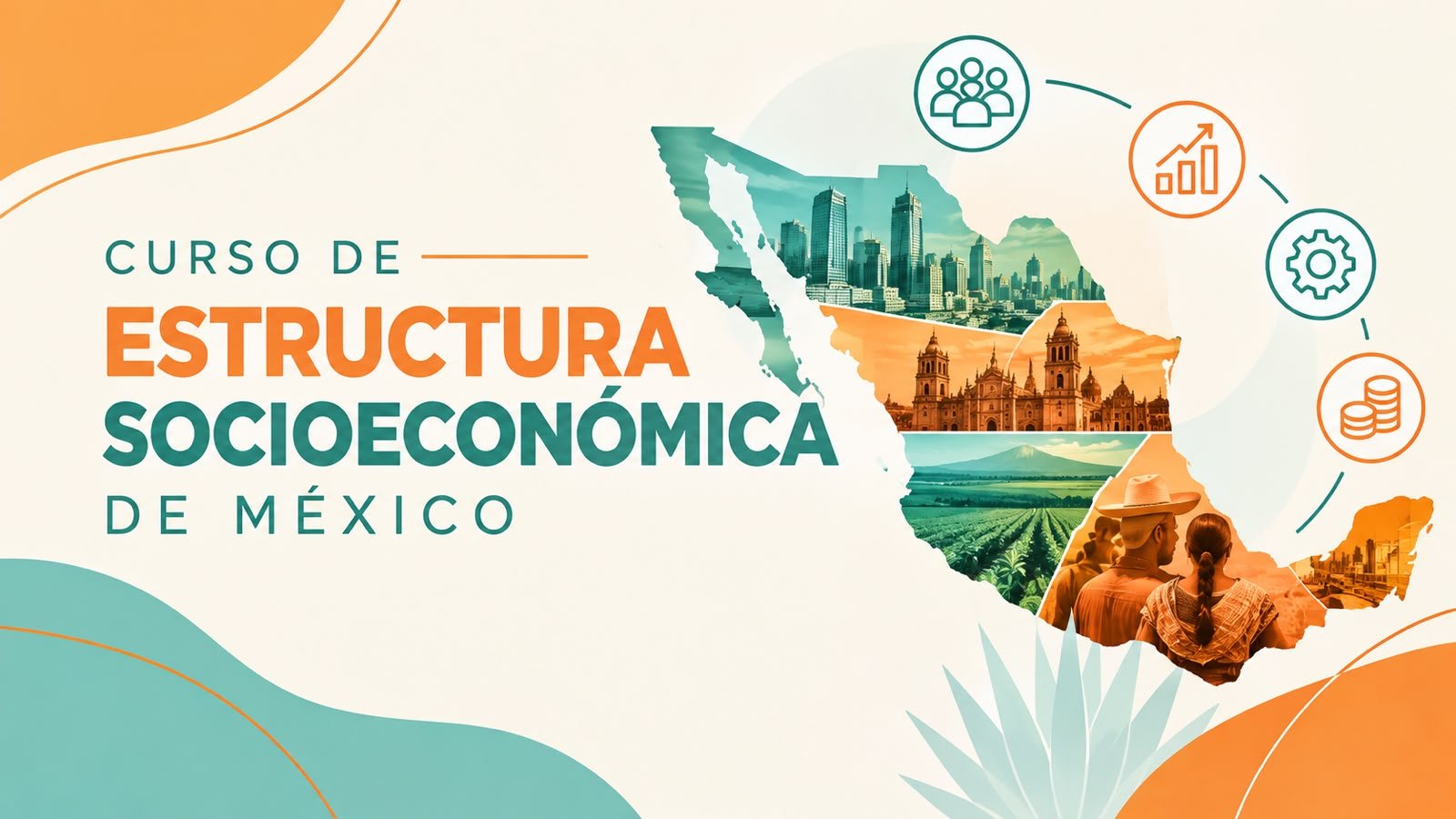 05. Estructura Socioeconómica de México